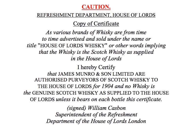 Typed text of the Certificate label in the previous photo declaring that it is the genuine scotch whisky as supplied to the House of Lords.