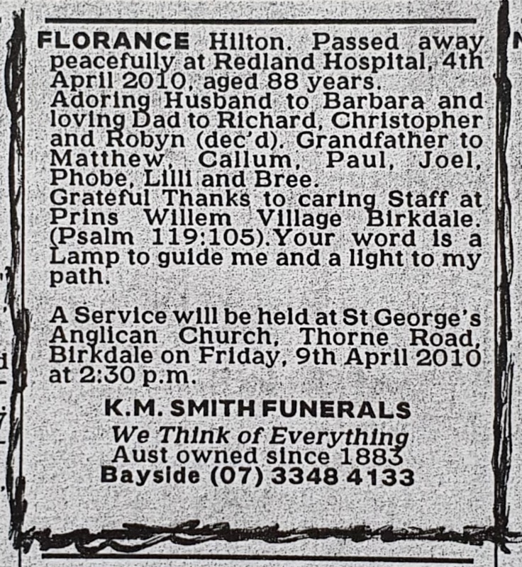 Florance, Hilton 1921-2010 Obituary from The Brisbane Courier Mail 8 April 2010